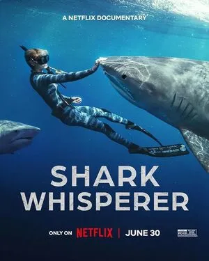 Shark Whisperer 2025 Hindi Dual Audio WEB-DL 720p - 480p - 1080p